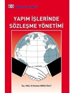 Yapım İşlerinde Sözleşme Yönetimi