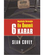 Hayatında Vereceğin En Önemli 6 Karar