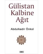Gülistan Kalbine Ağıt