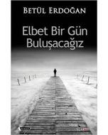 Elbet Bir Gün Buluşacağız
