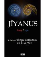 Jiyanus 2. Dalga: Tarih Felsefesi ve İlke-Tab