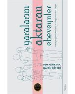 Yaralarını Aktaran Ebeveynler