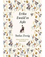 Erika Ewald'ın Aşkı - (Bez Ciltli)