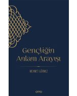 Gençliğin Anlam Arayışı