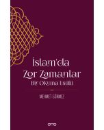 İslam’da Zor Zamanlar
