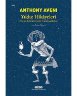 Yıldız Hikayeleri - Dünya Kültürlerinde Takımyıldızlar
