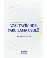 Vasi Tayininde Yargılama Usulü