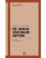 Defter-i Galatat-Dil Yanlışı Sözcükler Defteri