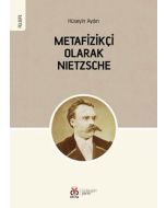 Metafizikçi Olarak Nietzsche