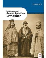 İmtiyazlar Bağlamında Osmanlı Devleti’nde Ermeniler