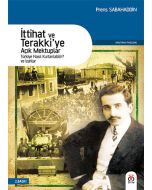 İttihat ve Terakkiye Açık Mektuplar