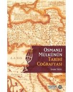 Osmanlı Mülkünün Tarihi Coğrafyası