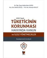 Tüketicinin Korunması Hakkında Kanun ve İlgili Yönetmelikler