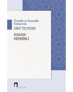 Öznellik ve Nesnellik Kıskacında Dini Tecrübe