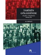 Tarihin Gölgesinde Meşâhir-i Meçhûleden Birkaç Zât