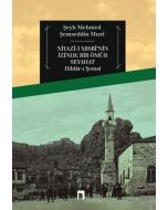 Niyazî-i Mısrî'nin İzinde Bir Ömür Seyahat Dildâr-ı Şemsî