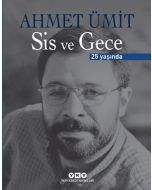 Sis ve Gece 25 Yaşında (Ciltli)