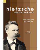 Nietzsche: Edebiyat Olarak Hayat