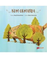 Kum Ormanda