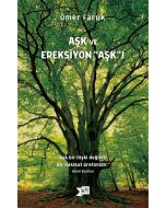 Aşk ve Ereksiyon Aşk’ı