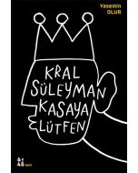Kral Süleyman Kasaya Lütfen