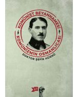 Komünist Beyannamesi : Komünizmin Osmanlıcası