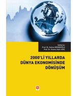 2000'li Yıllarda Dünya Ekonomisinde Dönüşüm
