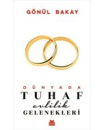 Dünyada Tuhaf Evlilik Gelenekleri