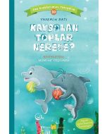 Can Dostlarımızı Tanıyalım 10 - Kaybolan Toplar Nerede?