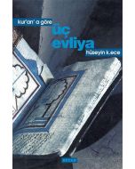 Kur’an’a Göre Üç Evliya