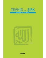 Tevhid ve Şirk (Küçük Boy)