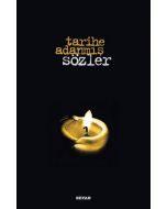 Tarihe Adanmış Sözler