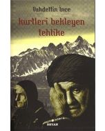 Kürtleri Bekleyen Tehlike