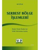 Serbest Bölge İşlemleri