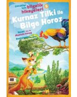 Çocuklar İçin Bilgelik Hikayeleri 5 - Kurnaz Tilki ile Bilge Horoz