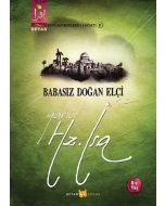 Babasız Doğan Elçi Yahut Hz. İsa