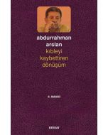 Kıbleyi Kaybettiren Dönüşüm