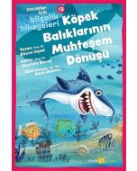 Çocuklar İçin Bilgelik Hikayeleri 13 - Köpek Balıklarının Muhteşem Dönüşü