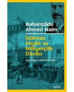 İslam'da Irkçılık ve Milliyetçilik Davası