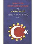 Türkiye’nin Demokratik Gelişimi ve Avrupa Birliği
