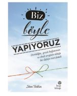Biz Böyle Yapıyoruz