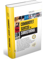 Cumhuriyet Savcısı ve Soruşturma