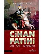 Cihan Fatihi Sultan 2. Mehmed