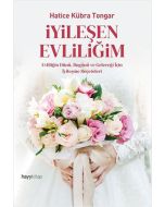 İyileşen Evliliğim