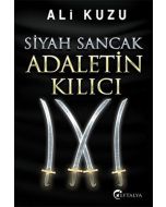 Siyah Sancak Adaletin Kılıcı