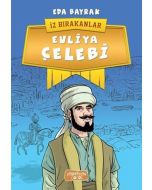 İz Bırakanlar - Evliya Çelebi 