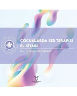 Çocuklarda Ses Terapisi El Kitabı