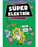 Yok Daha Neler 4 - Süper Elektrik