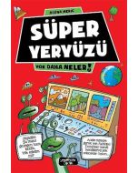 Yok Daha Neler - Süper Yeryüzü 