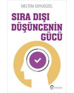 Sıra Dışı Düşüncenin Gücü